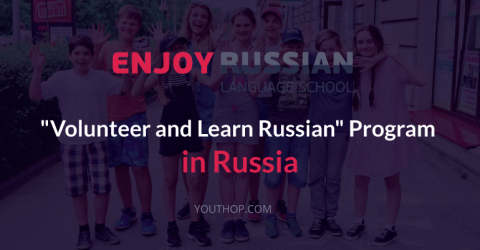 “Volunteer and Learn Russian” Program in Russia