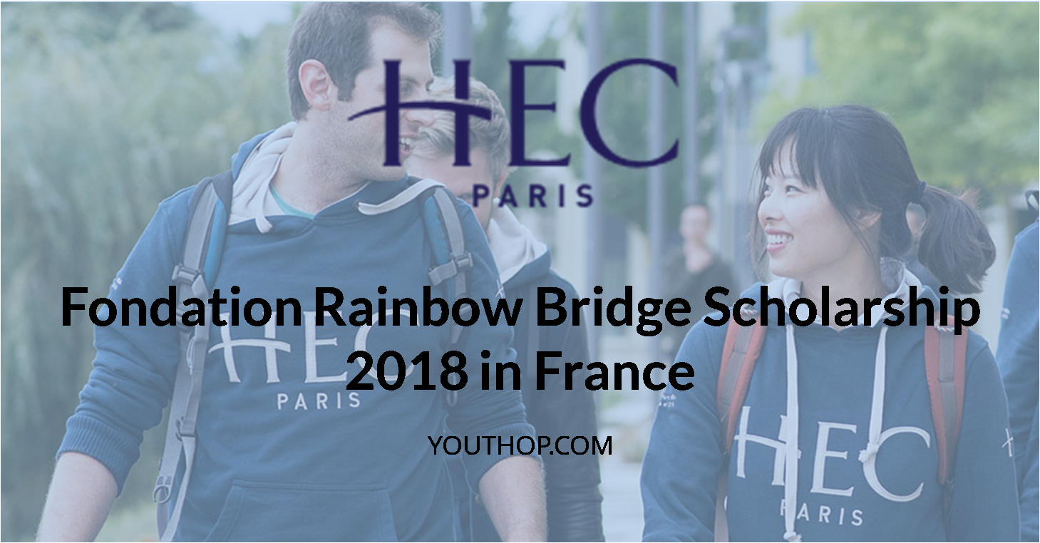 2019 paris l'oreal scholarship France: Bridge Fondation in Rainbow The Study MBA