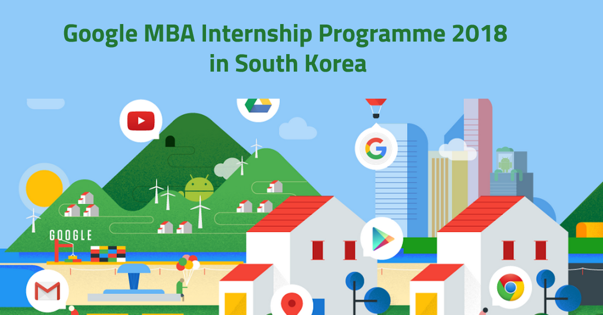 Google MBA Internship Programme 2018 In South Korea - Youth Opportunities