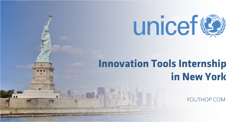 UNICEF Innovation Tools Internship 2018 in New York - Youth Opportunities