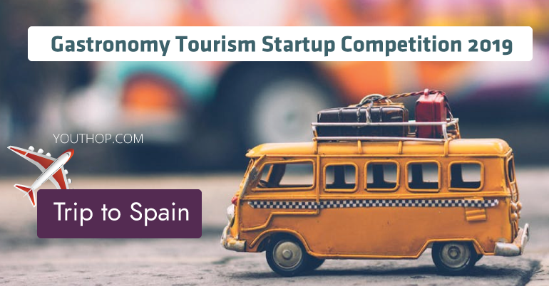Gastronomy Tourism Startup Competition 2019 (Win a Sponsored Trip to Spain)