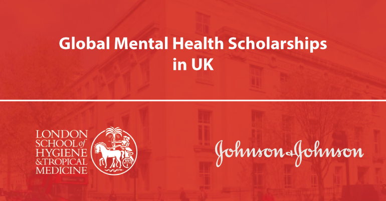 Johnson & Johnson Global Mental Health Scholarships 2019-20 in UK