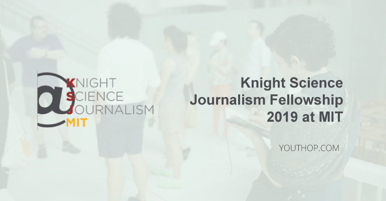 2019 Knight Science Journalism Fellowship at MIT