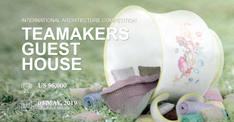 Teamakers Guest House Competition 2019 in Europe