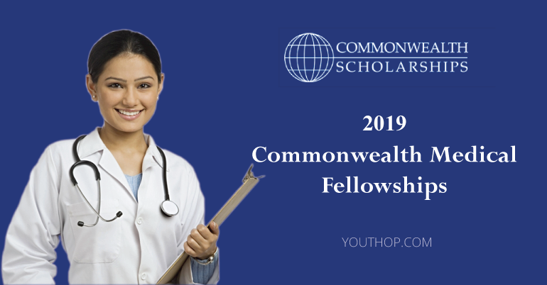 Commonwealth Medical Fellowships 2019 in UK