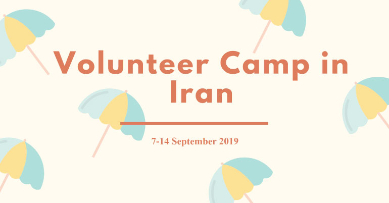 Volunteer Camp 2019 at University of Tehran in Iran
