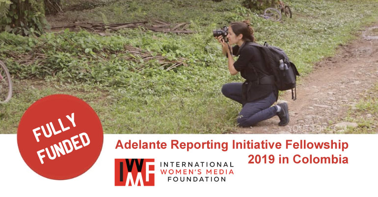 IWMF Adelante Reporting Initiative Fellowship 2019 in Colombia