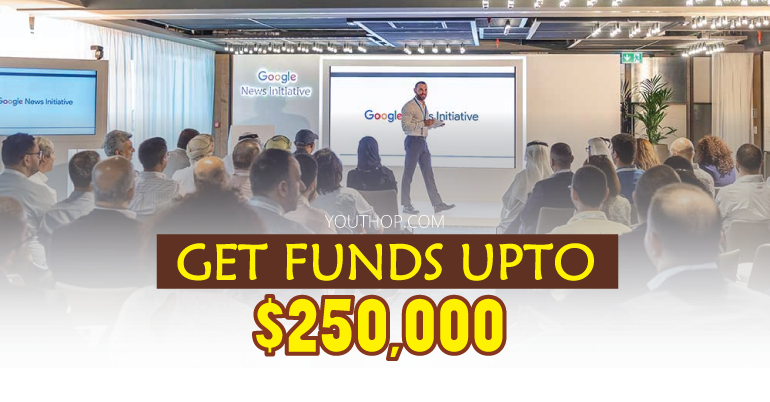 Google News Initiative (GNI) Innovation Challenge 2019 (Funds up to $250k)