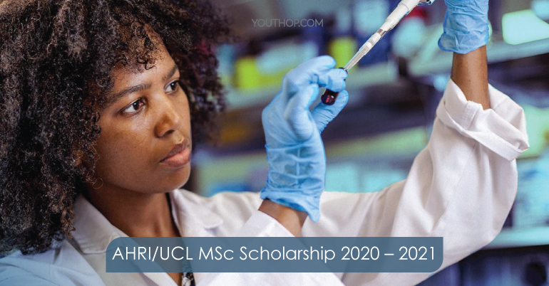 AHRI/UCL MSc Scholarship 2020 – 2021