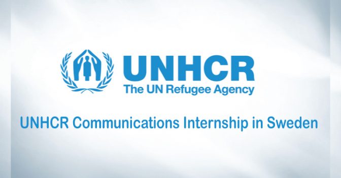 (Paid) UNHCR Communications Internship In Sweden