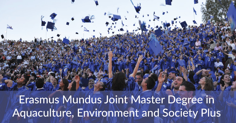 Erasmus Mundus Joint Master Degree in Aquaculture, Environment and Society Plus