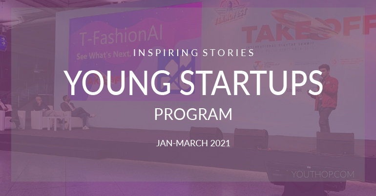 Inspiring Stories: Young Startups