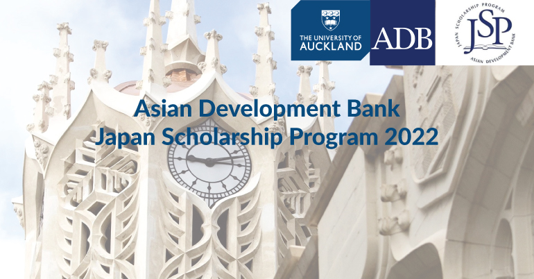 Asian Development Bank – Japan Scholarship Program at University of Auckland 2022