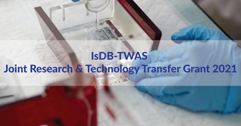 IsDB-TWAS Joint Research & Technology Transfer Grant 2021