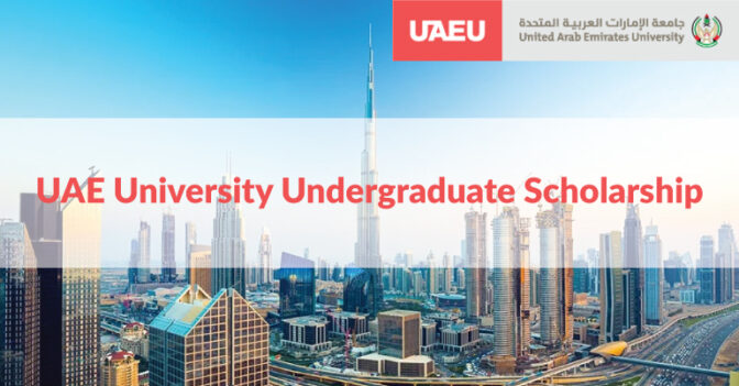 UAE Undergraduate Scholarships 2021-22 for International Students