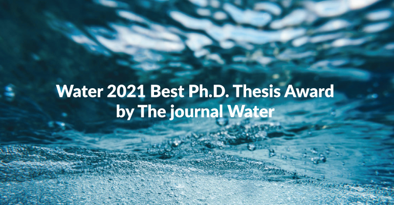 Water 2021 Best Ph.D. Thesis Award by The journal Water