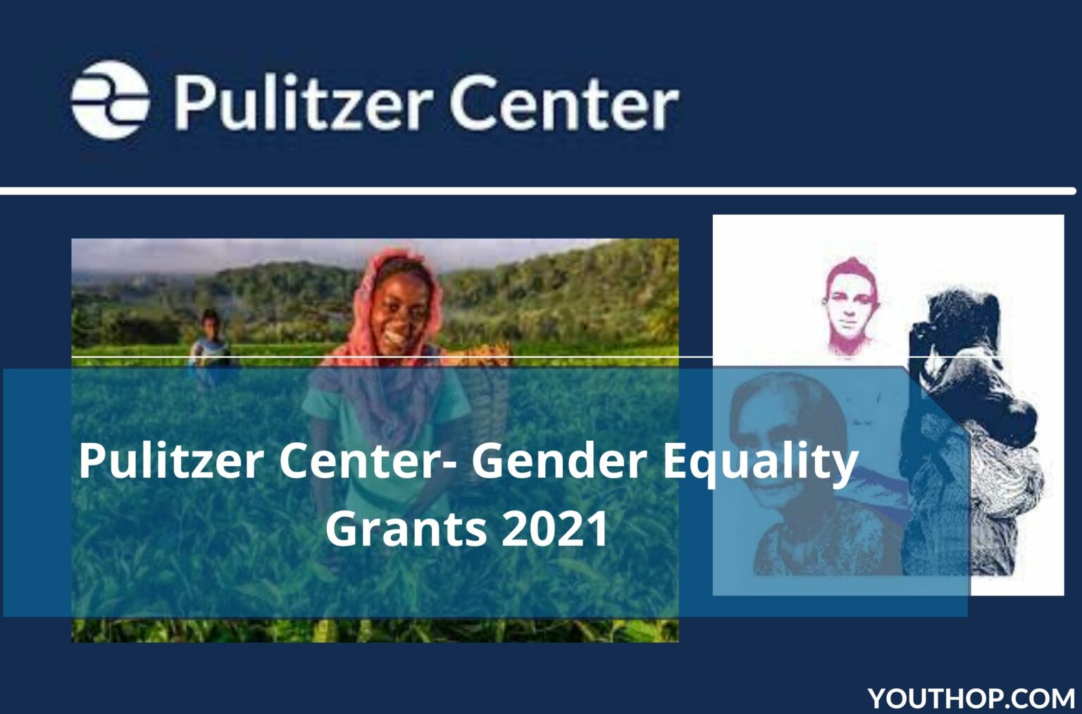 Pulitzer Center Gender Equality Grants 2021 Youth Opportunities