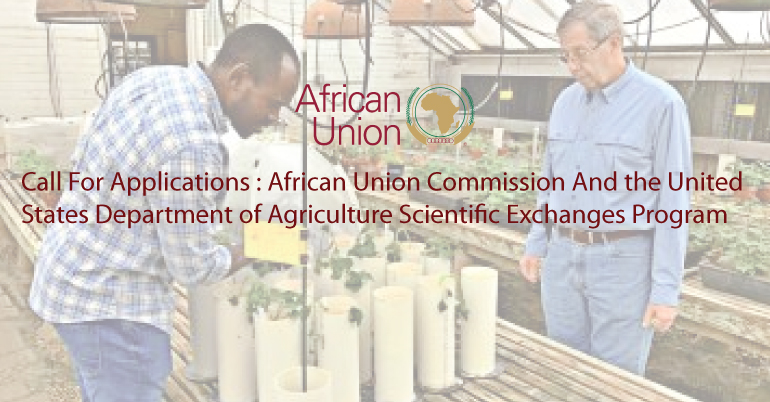 Call For Applications : African Union Commission And the United States Department of Agriculture Scientific Exchanges Program