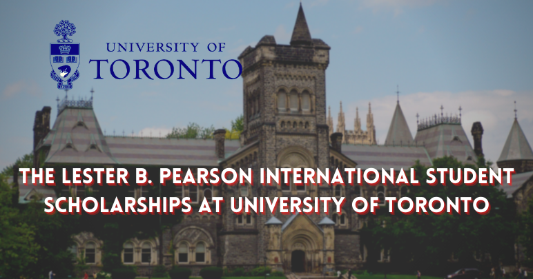 The Lester B. Pearson International Student Scholarships At University ...