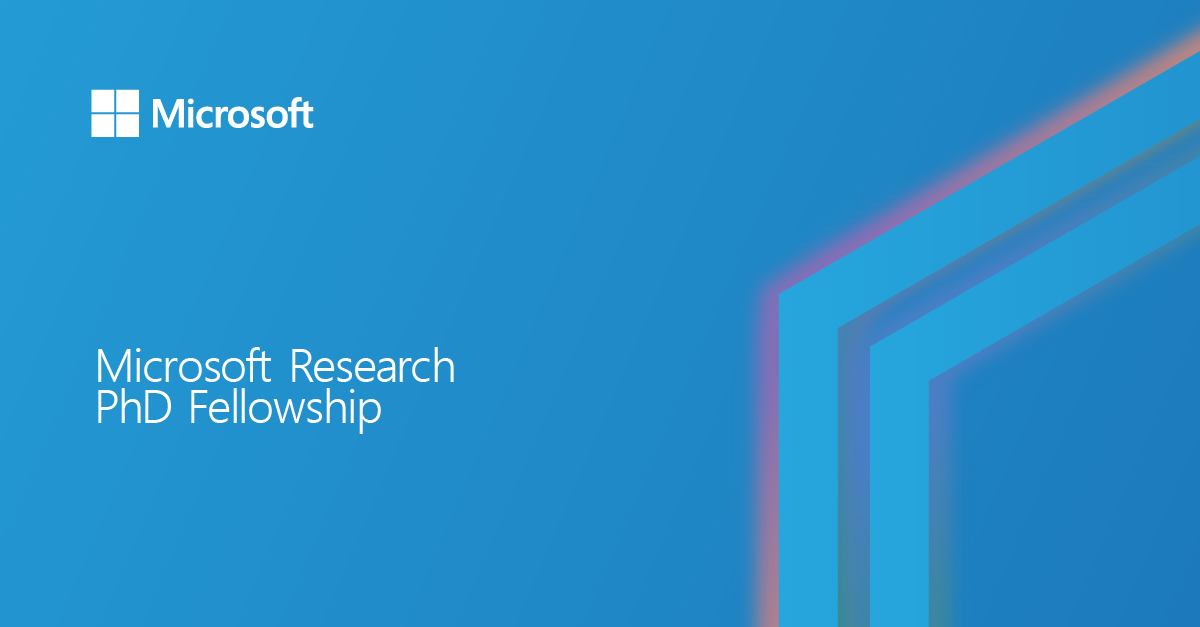 Microsoft Research PhD Fellowship (Asia Pacific) 2022 Youth