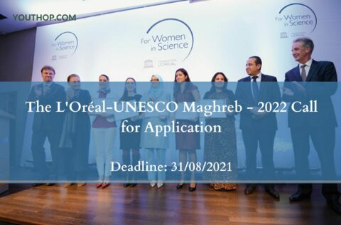 The L’Oréal-UNESCO Maghreb – 2022 Call for Application