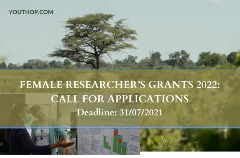 FEMALE RESEARCHER’S GRANTS 2022: CALL FOR APPLICATIONS