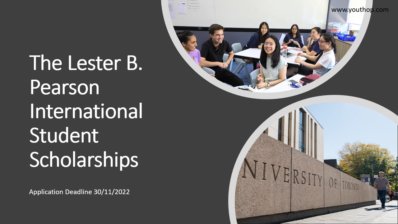 The Lester B. Pearson International Student Scholarships - Youth ...