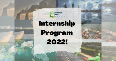 Internship Program 2022 at Ecological Policy Nexus
