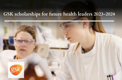 GSK scholarships for future health leaders 2023-2024