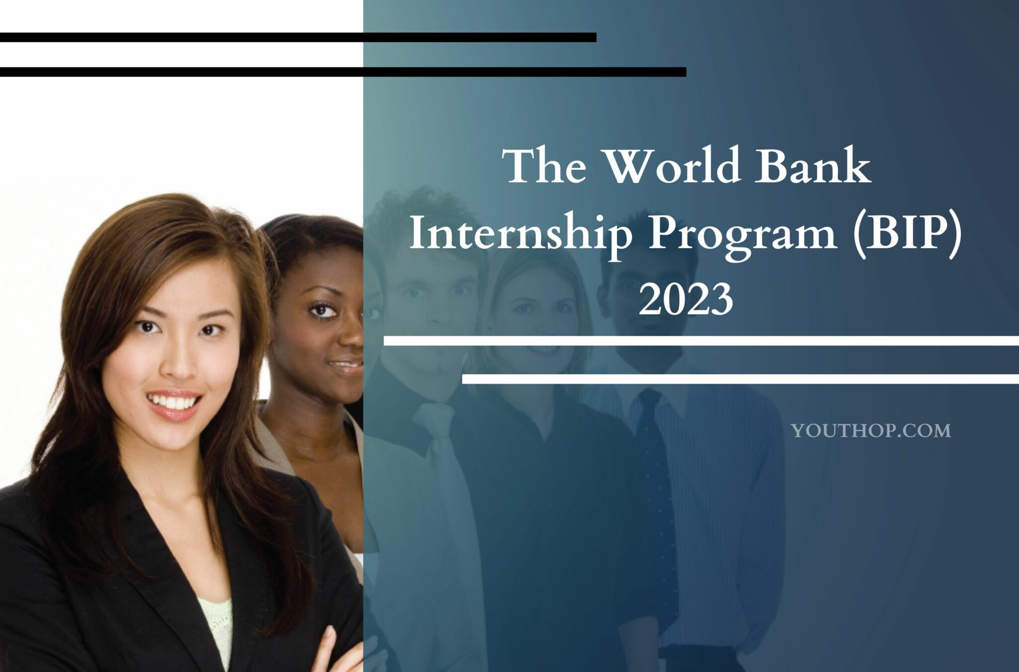 The World Bank Internship Program (BIP) 2023 Youth Opportunities