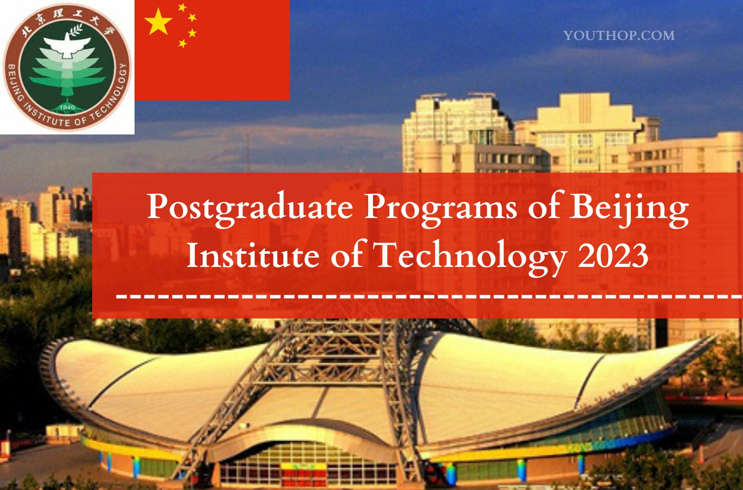 Postgraduate Programs of Beijing Institute of Technology 2023 Youth
