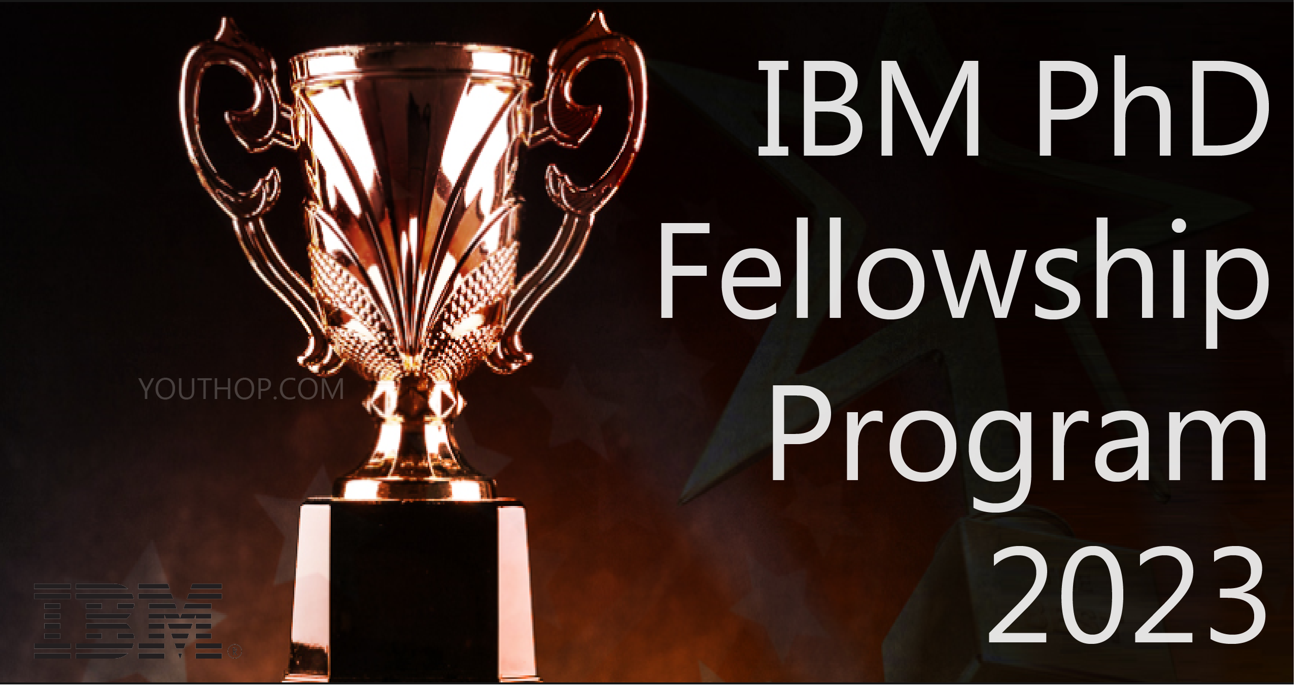 ibm phd fellowship awards program