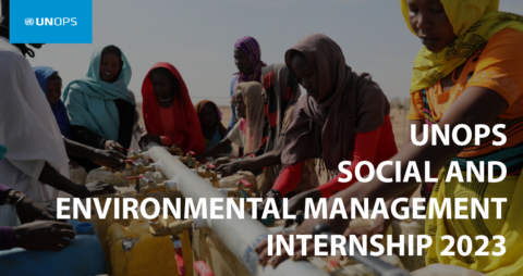 UNOPS Internship in Social and Environmental Management 2023