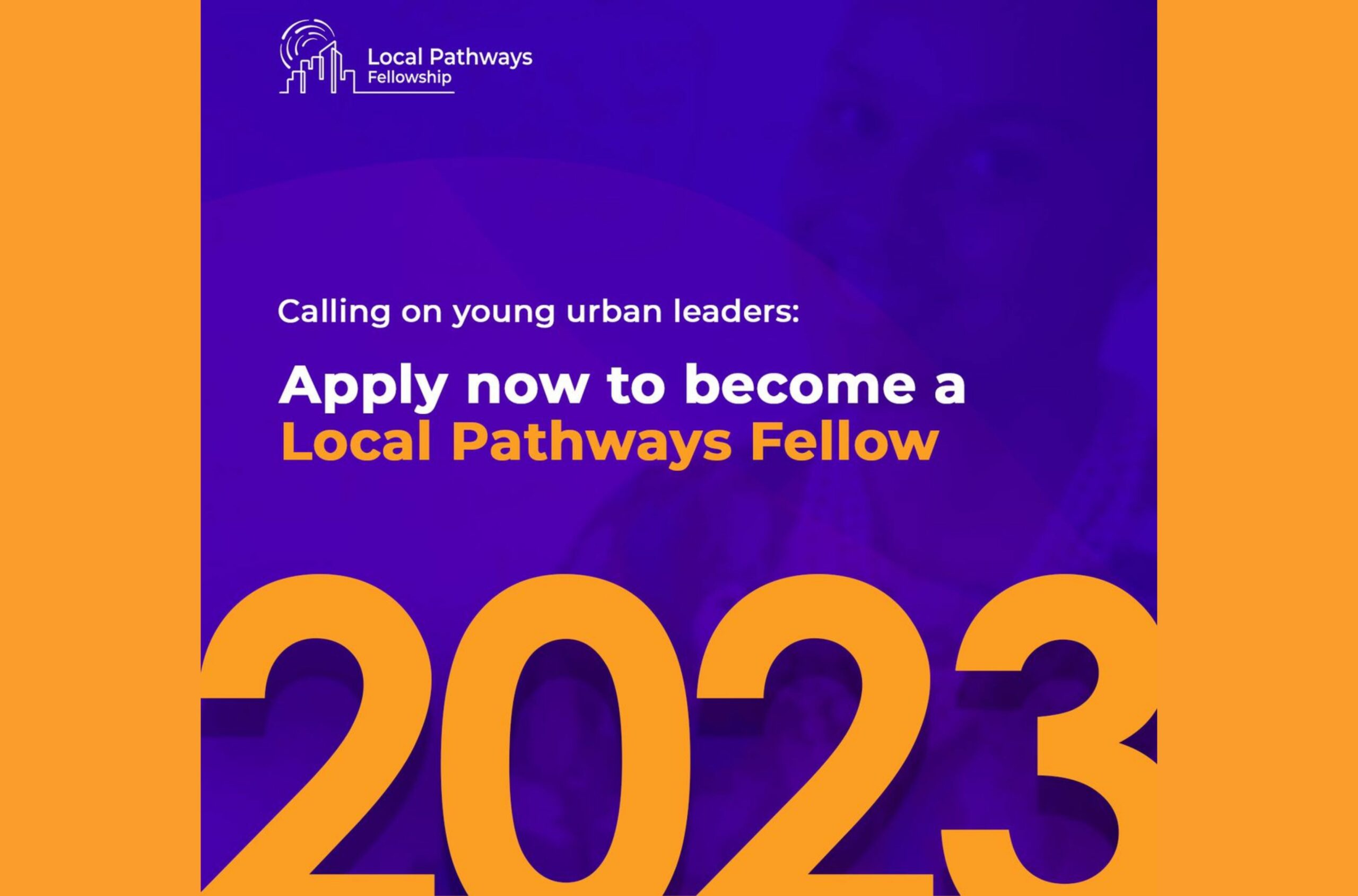 The Local Pathways Fellowship ll 2023 - Youth Opportunities