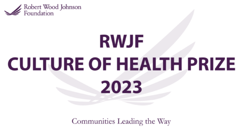 RWJF Culture of Health Prize 2023