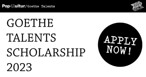 Goethe Talents Scholarship 2023