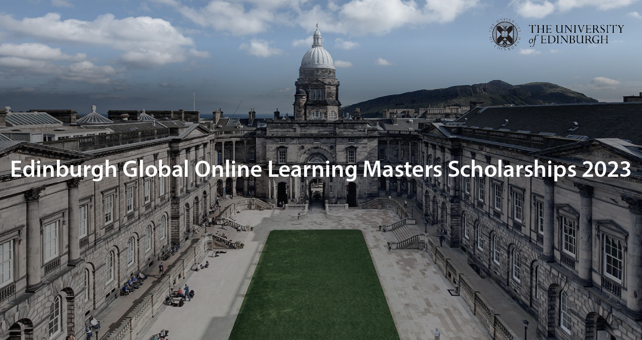 University Of Edinburgh Online Masters History Edinburgh Global Online Learning Masters Scholarships 2023 - Youth