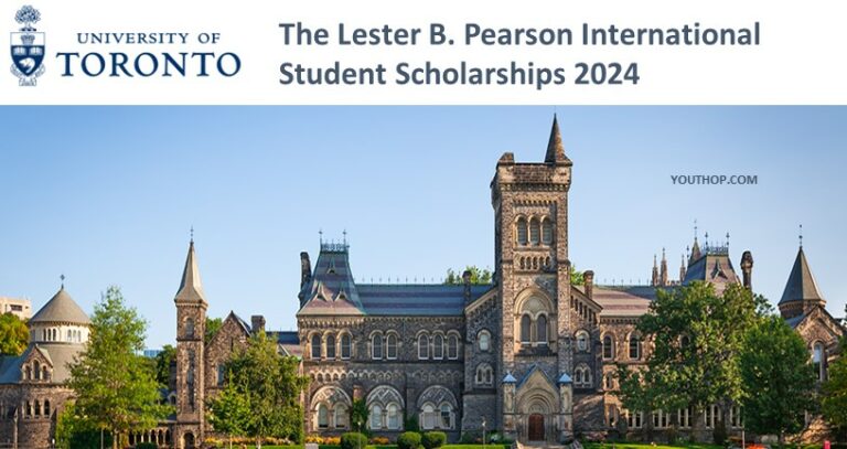 The Lester B. Pearson International Student Scholarships 2024 (Fully ...