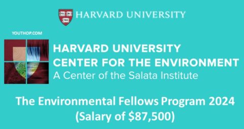 Harvard University: The Environmental Fellows Program 2024 (Salary of $87,500)