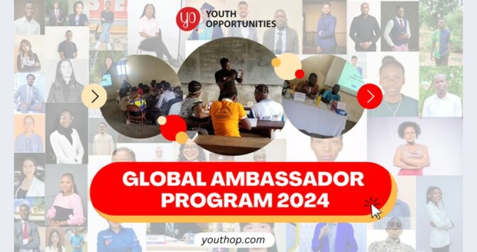 Applications Are Now Open For The Youth Opportunities Global Ambassador   Youth Opportunities Global Ambassador Program 2024 1 672x356 