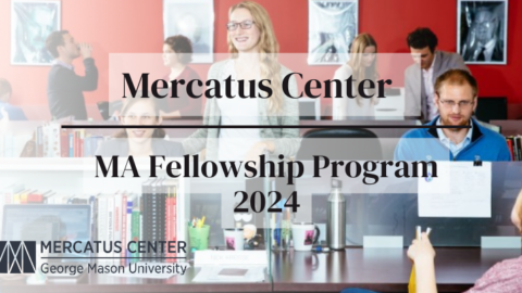 The Mercatus Center’s MA Fellowship Program 2024 (Fully Funded)