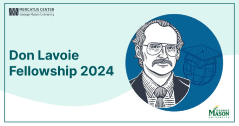 Don Lavoie Fellowship 2024 (Fully Funded)