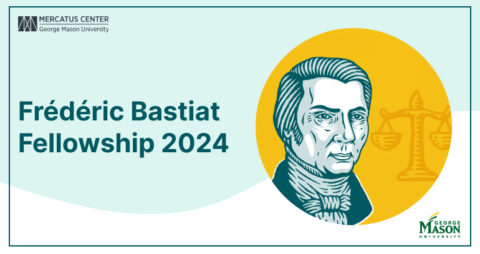 Frédéric Bastiat Fellowship 2024 (Fully Funded)