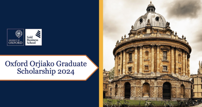 Calling Students Attending Oxford University For MBA From All Around   Oxford Orjiako Graduate Scholarship 2024 672x356 