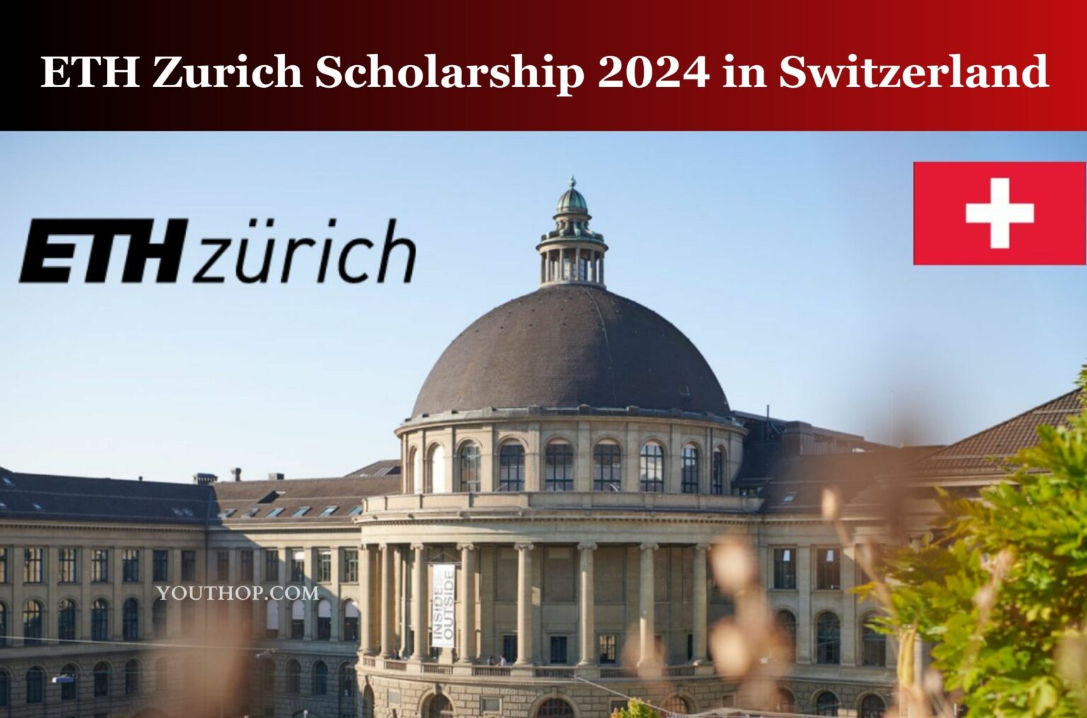 ETH Zurich Scholarship 2024 In Switzerland (Funded)