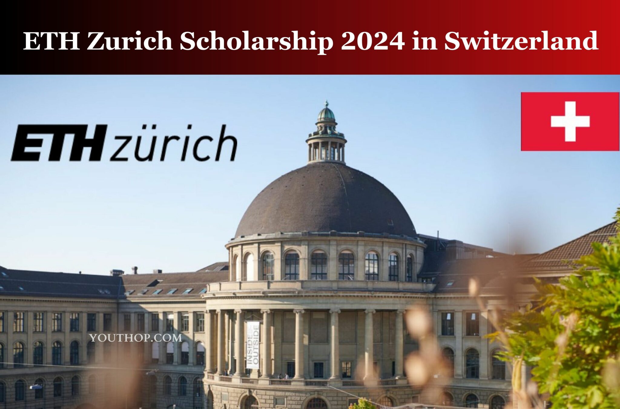 ETH Zurich Scholarship 2024 in Switzerland (Funded)