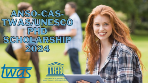 ANSO-CAS-TWAS/UNESCO PhD Scholarship 2024