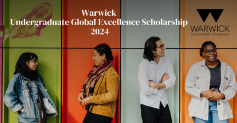 Warwick Undergraduate Global Excellence Scholarship 2024