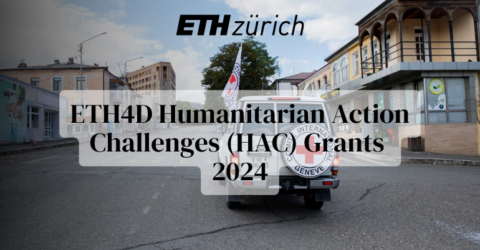 ETH4D Humanitarian Action Challenges (HAC) Grants 2024