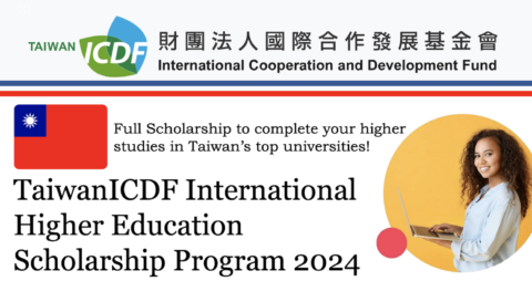 Taiwan ICDF International Higher Education Scholarship Program 2024 (Full Scholarship)